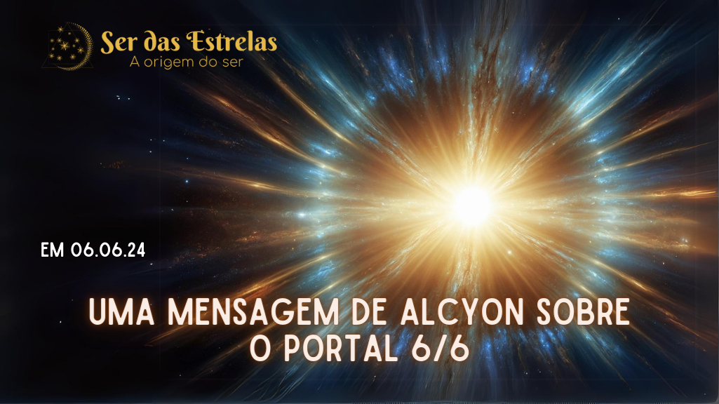 Mensagem de Alcyon sobre o Portal 6-6, em 06-06-24